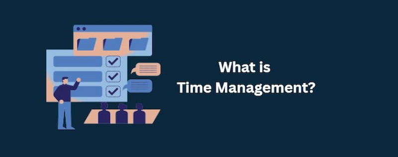 நேர மேலாண்மை என்றால் என்ன