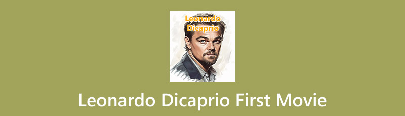 Leonardo DiCaprio esimene film