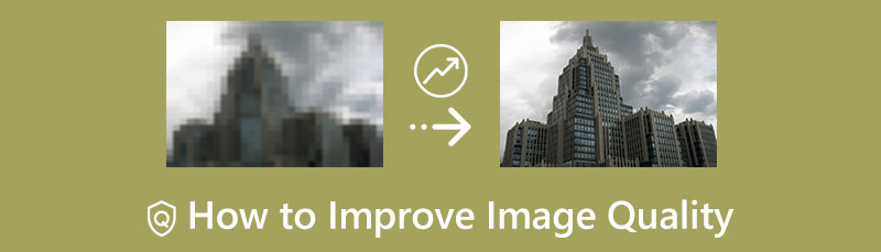 Îmbunătățiți calitatea imaginilor