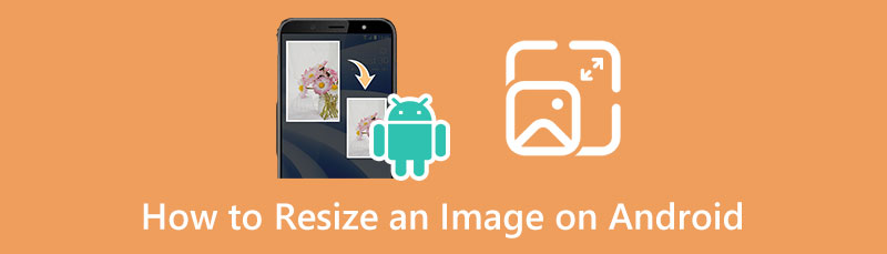 Promjena veličine slike na Androidu