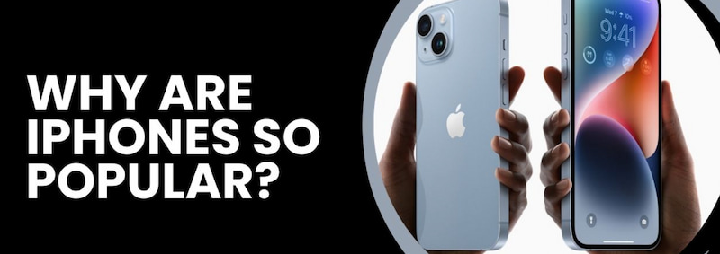 Pourquoi l'iPhone est si populaire